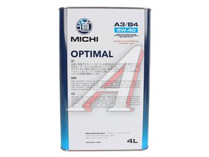 Масло моторное MICHI OPTIMAL 5W40 A3/B4 4л 4637646, MICHI 5W40