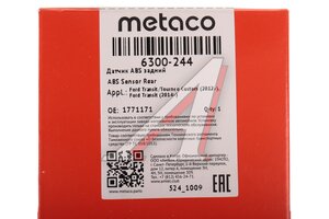 Датчик АБС FORD Transit,Tourneo Custom (12-) колеса заднего METACO 6300-244, 1771171