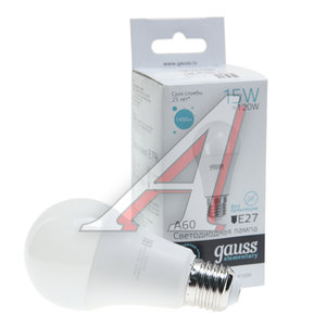 Лампа светодиодная E27 A60 15W(120W) 220V холодный GAUSS 23225